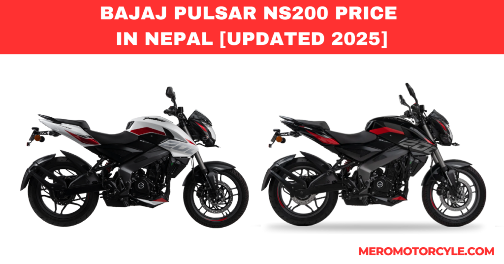 BAJAJ PULSAR NS200 PRICE IN NEPAL [UPDATED 2025]