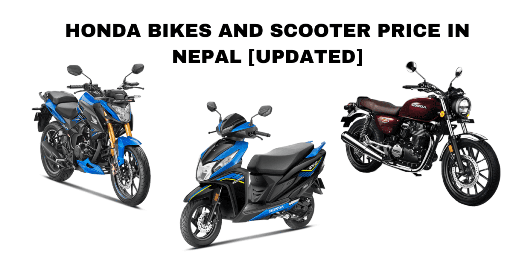 HONDA BIKES AND SCOOTER PRICE IN NEPAL [UPDATED]