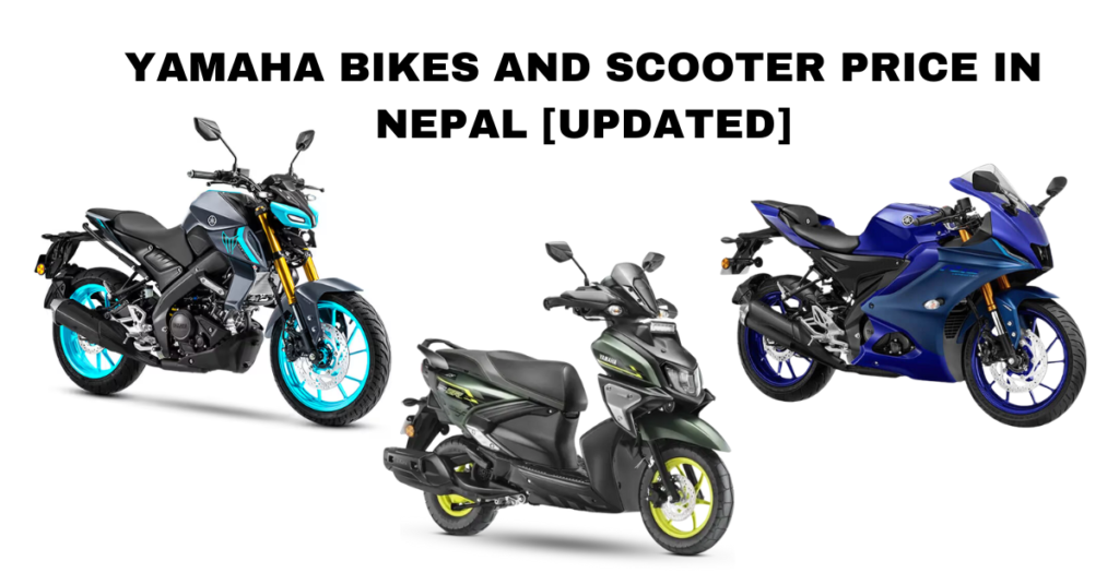 YAMAHA BIKES AND SCOOTER PRICE IN NEPAL [UPDATED]